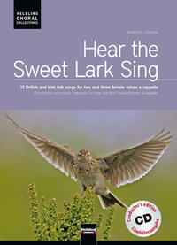 Hear the Sweet Lark Sing. Chorausgabe