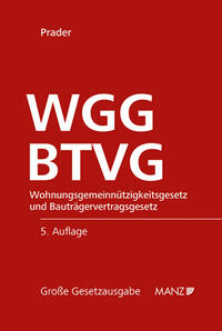 Wohnungsgemeinnützigkeitsgesetz und Bauträgervertragsgesetz WGG und BTVG