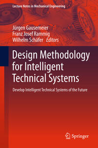 Design Methodology for Intelligent Technical Systems