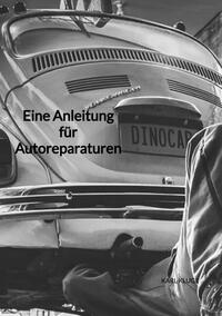 Eine Anleitung für Autoreparaturen