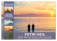 PETRI HEIL - Das Netz voller Fische (Wandkalender 2025 DIN A2 quer), CALVENDO Monatskalender