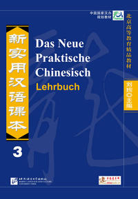 Das Neue Praktische Chinesisch - Lehrbuch 3