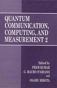 Quantum Communication, Computing, and Measurement 2