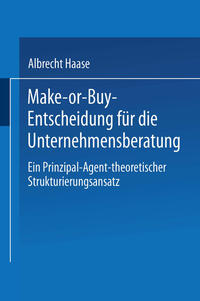 Make-or-Buy-Entscheidung für die Unternehmensberatung