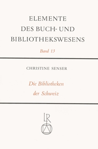 Die Bibliotheken der Schweiz