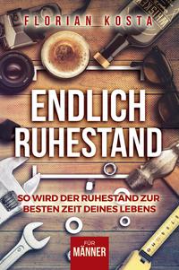 Endlich Ruhestand