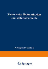 Elektrische Meßmethoden und Meßinstrumente