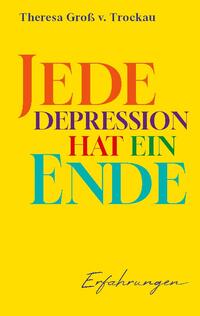 Jede Depression hat ein Ende