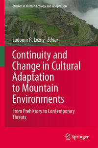 Continuity and Change in Cultural Adaptation to Mountain Environments