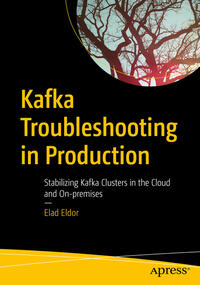 Kafka Troubleshooting in Production