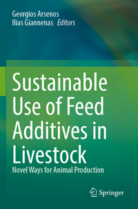 Sustainable Use of Feed Additives in Livestock