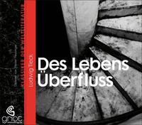 Des Lebens Überfluss