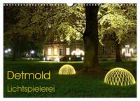 Detmold Lichtspielerei (Wandkalender 2025 DIN A3 quer), CALVENDO Monatskalender