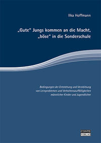 "Gute" Jungs kommen an die Macht, "böse" in die Sonderschule