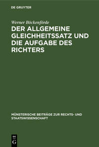 Der allgemeine Gleichheitssatz und die Aufgabe des Richters