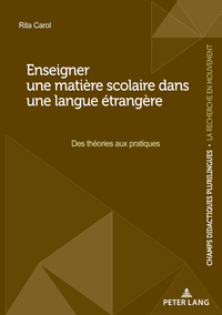 Enseigner une matière scolaire dans une langue étrangère