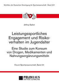 Leistungssportliches Engagement und Risikoverhalten im Jugendalter