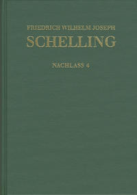 Friedrich Wilhelm Joseph Schelling: Historisch-kritische Ausgabe / Reihe II: Nachlaß. Band 4: Frühe theologische Arbeiten 1792–1793