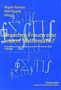 Brauchen Frauen eine andere Mathematik?