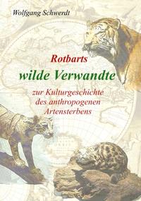 Rotbarts wilde Verwandte