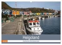 Helgoland - idyllische Nordseeinsel (Wandkalender 2025 DIN A2 quer), CALVENDO Monatskalender