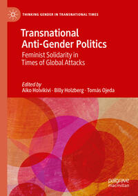 Transnational Anti-Gender Politics