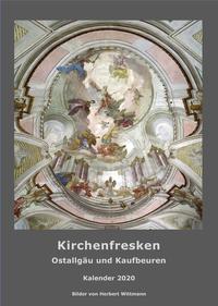 Kirchenfresken. Ostallgäu und Kaufbeuren. Kalender 2020