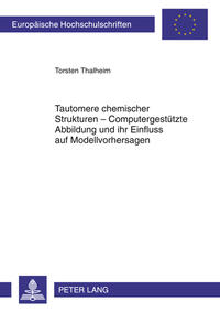 Tautomere chemischer Strukturen – Computergestützte Abbildung und ihr Einfluss auf Modellvorhersagen