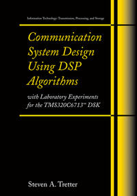 Communication System Design Using DSP Algorithms