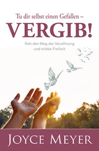 Tu dir selbst einen Gefallen - vergib!