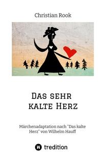 Das sehr kalte Herz