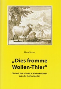 "Dies fromme Wollen-Thier"