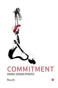 Commitment Haiku Zenga Photo