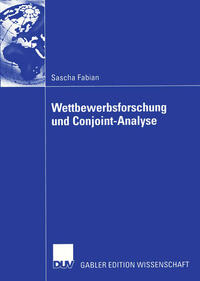 Wettbewerbsforschung und Conjoint-Analyse