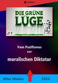 Die grüne Lüge