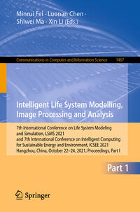 Intelligent Life System Modelling, Image Processing and Analysis