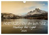 Hurtigruten im Winter - Hunting the light (Wandkalender 2025 DIN A4 quer), CALVENDO Monatskalender