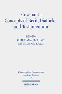 Covenant - Concepts of Berit, Diatheke, and Testamentum