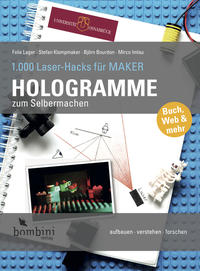 Hologramme zum Selbermachen