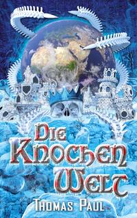 Die Knochenwelt