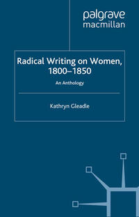 Radical Writing on Women, 1800–1850