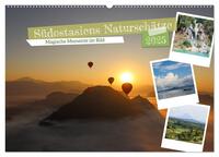 Südostasiens Naturschätze (Wandkalender 2025 DIN A2 quer), CALVENDO Monatskalender