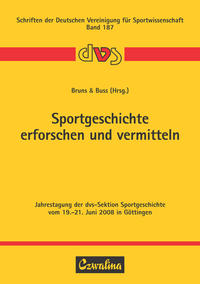 Sportgeschichte erforschen und vermitteln