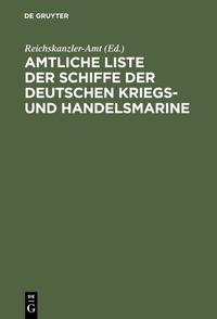 Amtliche Liste der Schiffe der Deutschen Kriegs- und Handelsmarine