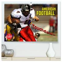 American Football - Touchdown (hochwertiger Premium Wandkalender 2025 DIN A2 quer), Kunstdruck in Hochglanz