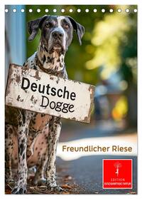 Deutsche Dogge - freundlicher Riese (Tischkalender 2025 DIN A5 hoch), CALVENDO Monatskalender