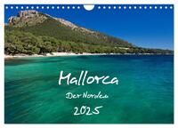 Mallorca – Der Norden (Wandkalender 2025 DIN A4 quer), CALVENDO Monatskalender