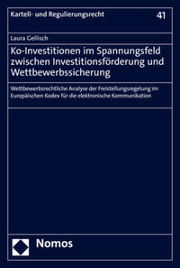 Ko-Investitionen im Spannungsfeld zwischen Investitionsförderung und Wettbewerbssicherung