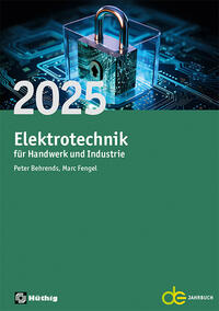 Jahrbuch für das Elektrohandwerk / Elektrotechnik für Handwerk und Industrie 2025