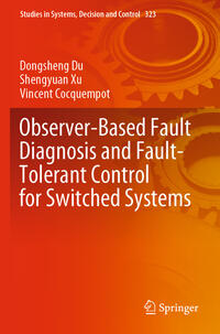 Observer-Based Fault Diagnosis and Fault-Tolerant Control for Switched Systems